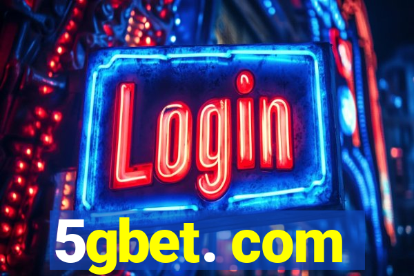 5gbet. com